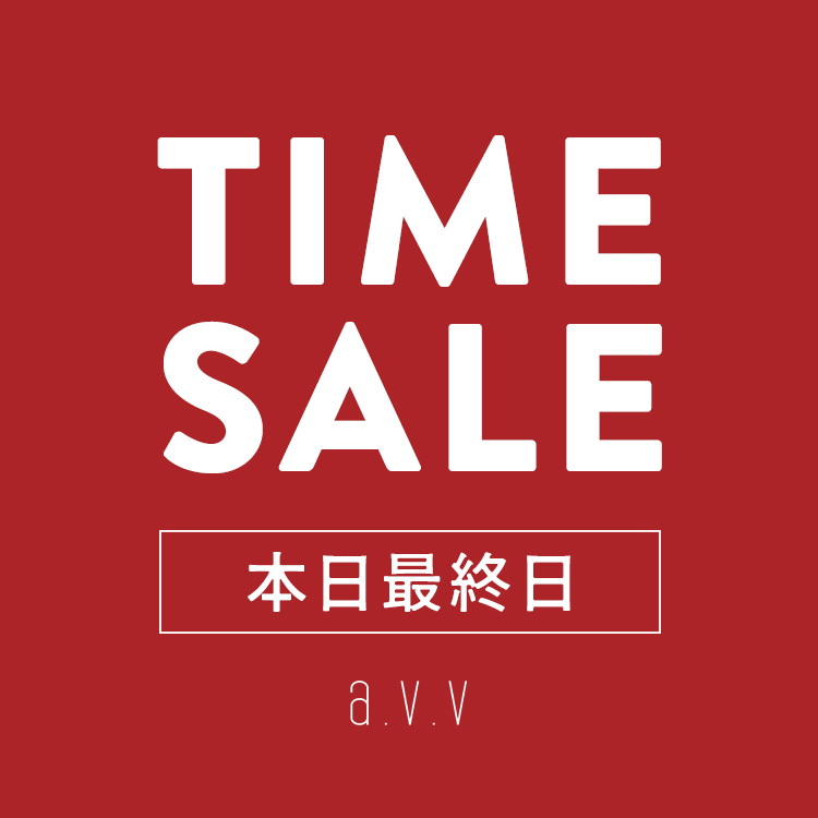 a.v.v�i�A�[�E���F�E���F�j�̃V���b�v�j���[�X�u�_TIME SALE�^�{���ŏI��!!���������Ȃ�!!�v