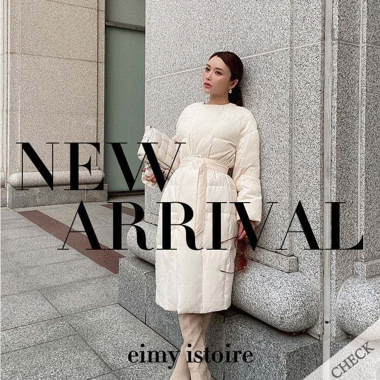 eimy istoire｜エイミーイストワールのトピックス「NEWARRIVAL~待望の