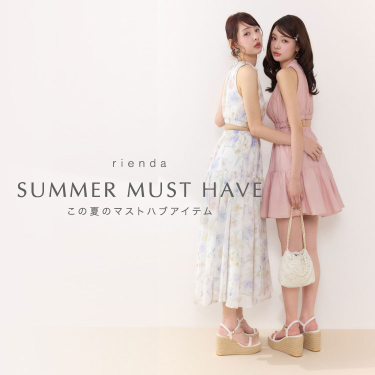 rienda�i���G���_�j�̃V���b�v�j���[�X�u�yPICK UP�zSUMMER MUST HAVE ITEM�v