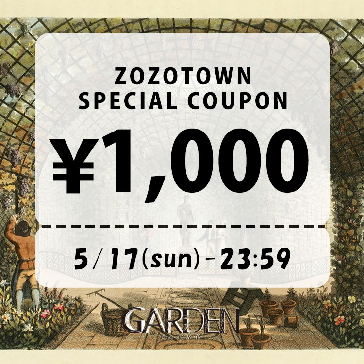 GARDEN TOKYO�i�K�[�f���@�g�E�L���E�j�̃V���b�v�j���[�X�u�yGARDEN TOKYO�z5/17������1,000�~�N�[�|���z�z�v