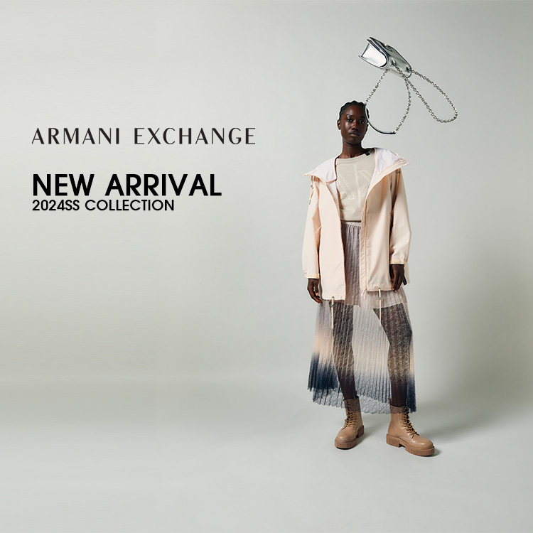 AX ARMANI EXCHANGE｜アルマーニ エクスチェンジのトピックス「＜New Arrival!!＞24SSコレクション新作紹介