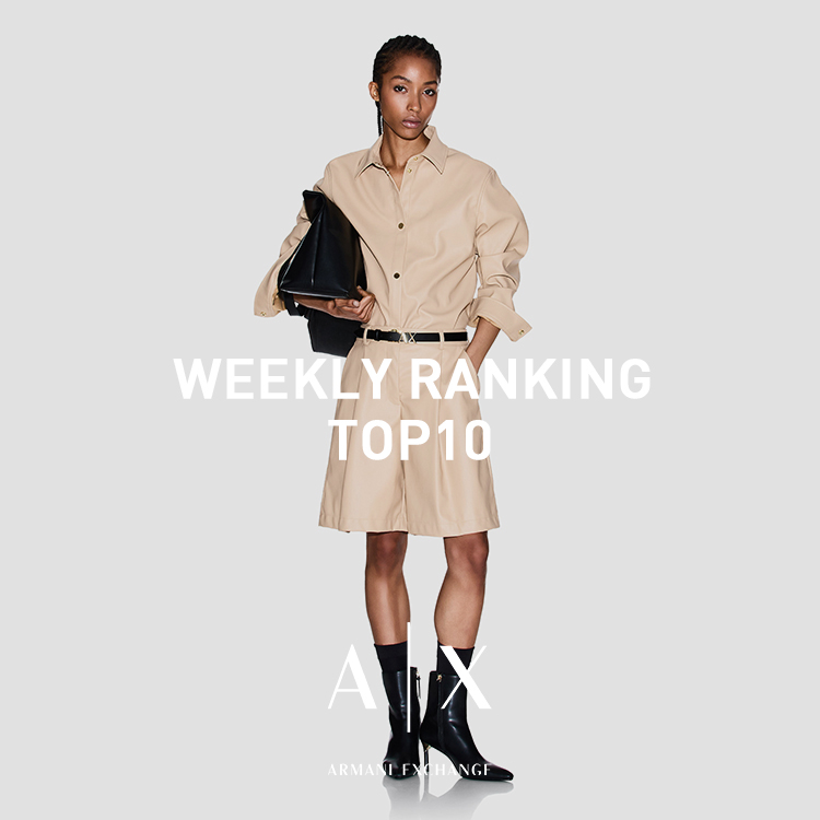 A|X ARMANI EXCHANGE�i�A���}�[�j �G�N�X�`�F���W�j�̃V���b�v�j���[�X�uWEEKLY RANKING ���f�B�[�XTOP10�I�yA|X ARMANI EXCHANGE�z �v