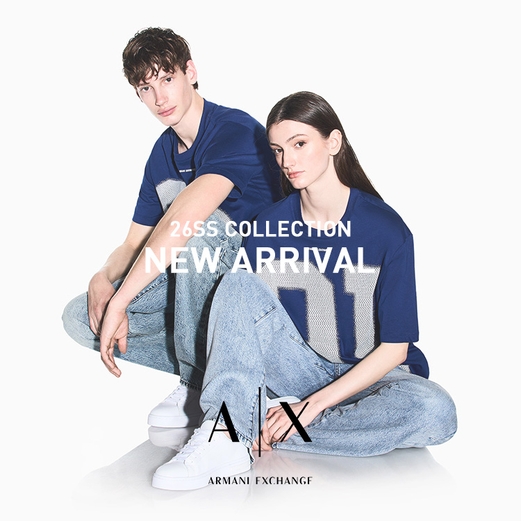 A|X ARMANI EXCHANGE�i�A���}�[�j �G�N�X�`�F���W�j�̃V���b�v�j���[�X�u��New Arrival��26SS�R���N�V�����V��Љ�I�yA|X ARMANI EXCHANGE�z �v