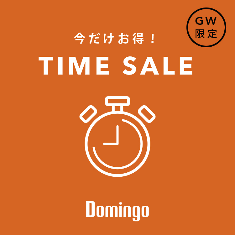 DOMINGO�i�h�~���S�j�̃V���b�v�j���[�X�u�yDomingo GW TM SALE�zGW����I�^�C���Z�[���J�Ò��I�v