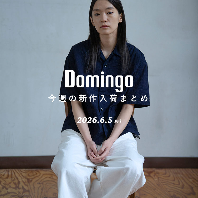 DOMINGO�i�h�~���S�j�̃V���b�v�j���[�X�u�yDomingo�z���T�̐V����ׁI�v