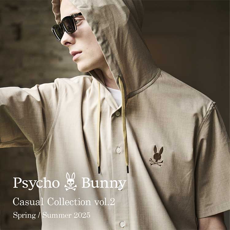 Psycho Bunny｜サイコバニーのトピックス「【新作】25SS CASUAL