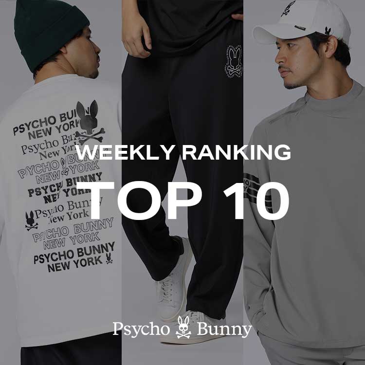 Psycho Bunny�i�T�C�R�o�j�[�j�̃V���b�v�j���[�X�u�y�T�C�R�o�j�[�zWEEKLEY RANKING�v