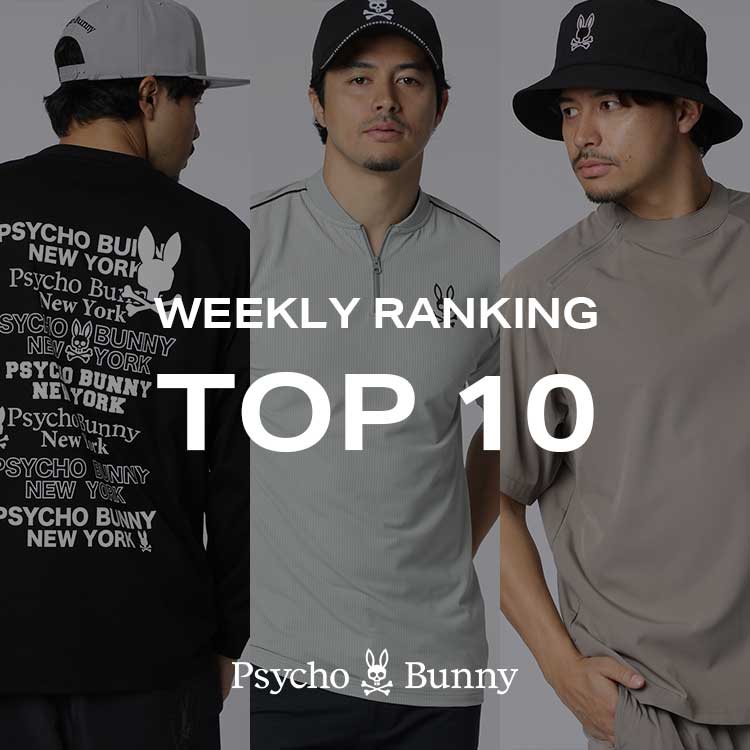 Psycho Bunny�i�T�C�R�o�j�[�j�̃V���b�v�j���[�X�u�y�T�C�R�o�j�[�zWEEKLEY RANKING�v