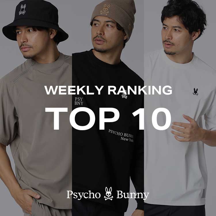 Psycho Bunny�i�T�C�R�o�j�[�j�̃V���b�v�j���[�X�u�y�T�C�R�o�j�[�zWEEKLEY RANKING�v