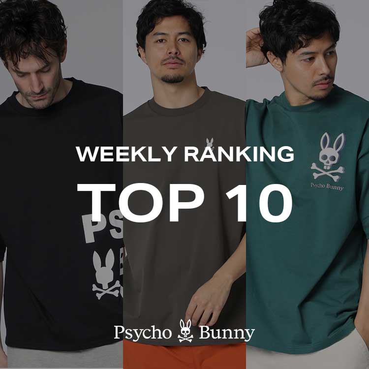 Psycho Bunny�i�T�C�R�o�j�[�j�̃V���b�v�j���[�X�u�y�T�C�R�o�j�[�zWEEKLEY RANKING�v