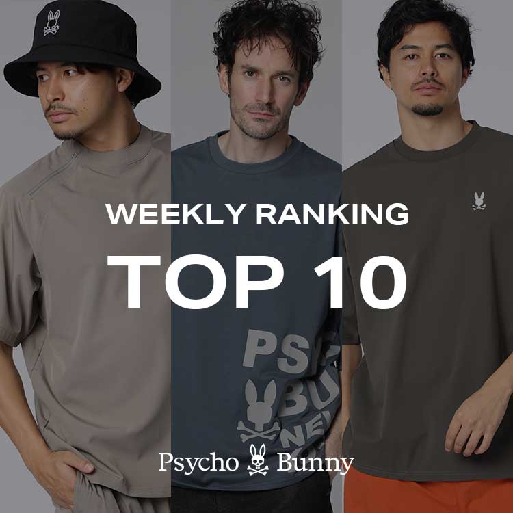 Psycho Bunny�i�T�C�R�o�j�[�j�̃V���b�v�j���[�X�u�y�T�C�R�o�j�[�zWEEKLEY RANKING�v