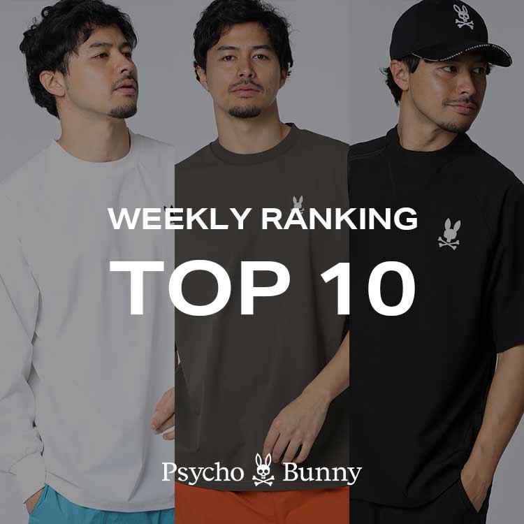 Psycho Bunny�i�T�C�R�o�j�[�j�̃V���b�v�j���[�X�u�y�T�C�R�o�j�[�zWEEKLEY RANKING�v