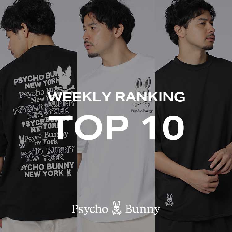 Psycho Bunny�i�T�C�R�o�j�[�j�̃V���b�v�j���[�X�u�y�T�C�R�o�j�[�zWEEKLEY RANKING�v