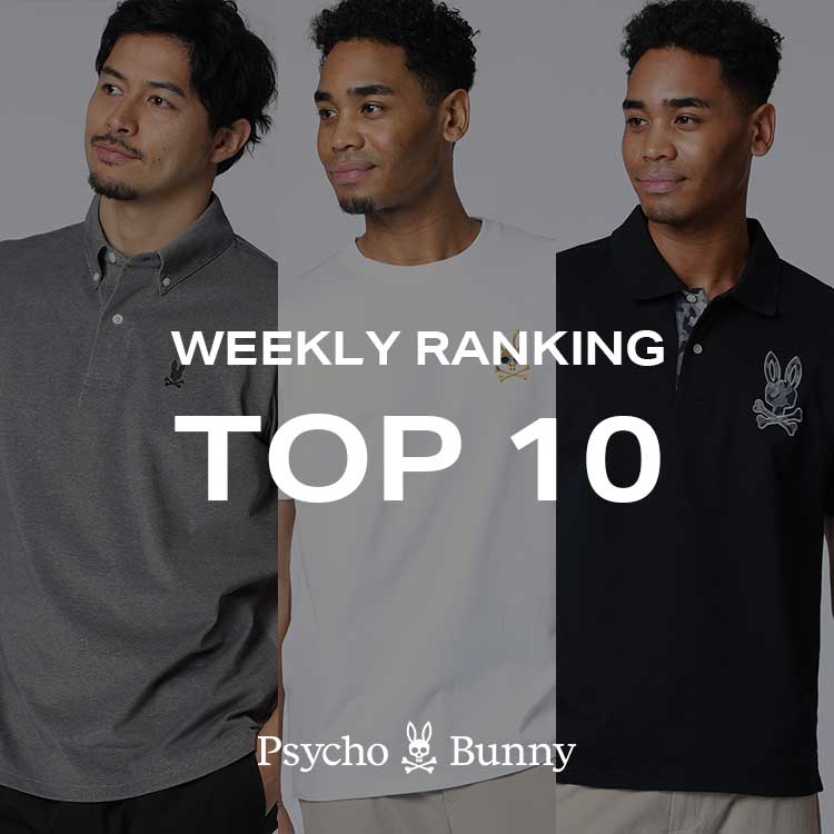Psycho Bunny�i�T�C�R�o�j�[�j�̃V���b�v�j���[�X�u�y�T�C�R�o�j�[�zWEEKLEY RANKING�v