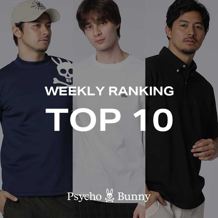 Psycho Bunny�i�T�C�R�o�j�[�j�̃V���b�v�j���[�X�u�y�T�C�R�o�j�[�zWEEKLEY RANKING�v