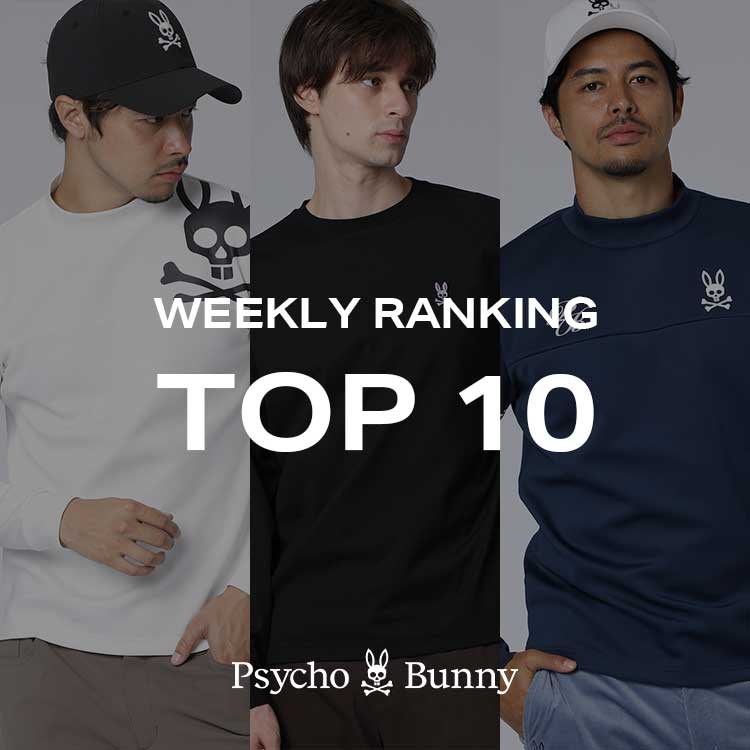 Psycho Bunny�i�T�C�R�o�j�[�j�̃V���b�v�j���[�X�u�y�T�C�R�o�j�[�zWEEKLEY RANKING�v