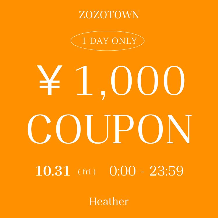 HeatheriwU[j̃Vbvj[Xuy1,000~N[|JÒz10/31ijIVZ[ACeΏۂłIv