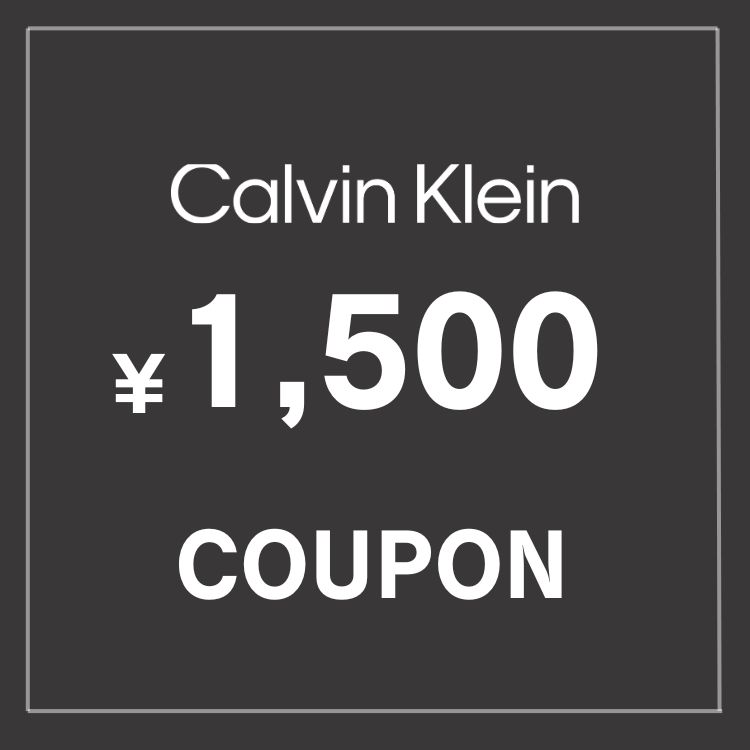 Calvin Klein�i�J���o���N���C���j�̃V���b�v�j���[�X�u�y�{������z1,500�~OFF�N�[�|���z�z���v