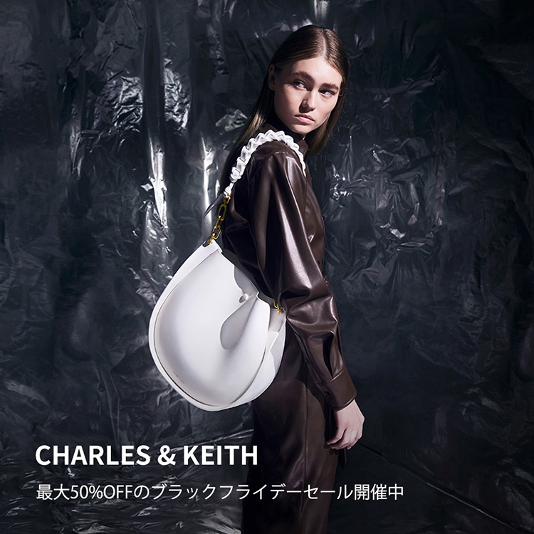 CHARLES & KEITH｜チャールズ＆キースのトピックス「【MAX50%OFF