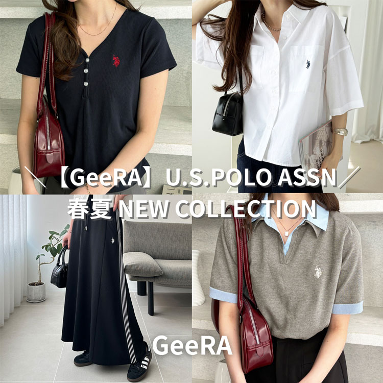 GeeRA�i�W�[���j�̃V���b�v�j���[�X�u�yGeeRA�zU.S.POLO ASSN. �t�� NEW COLLECTION�v