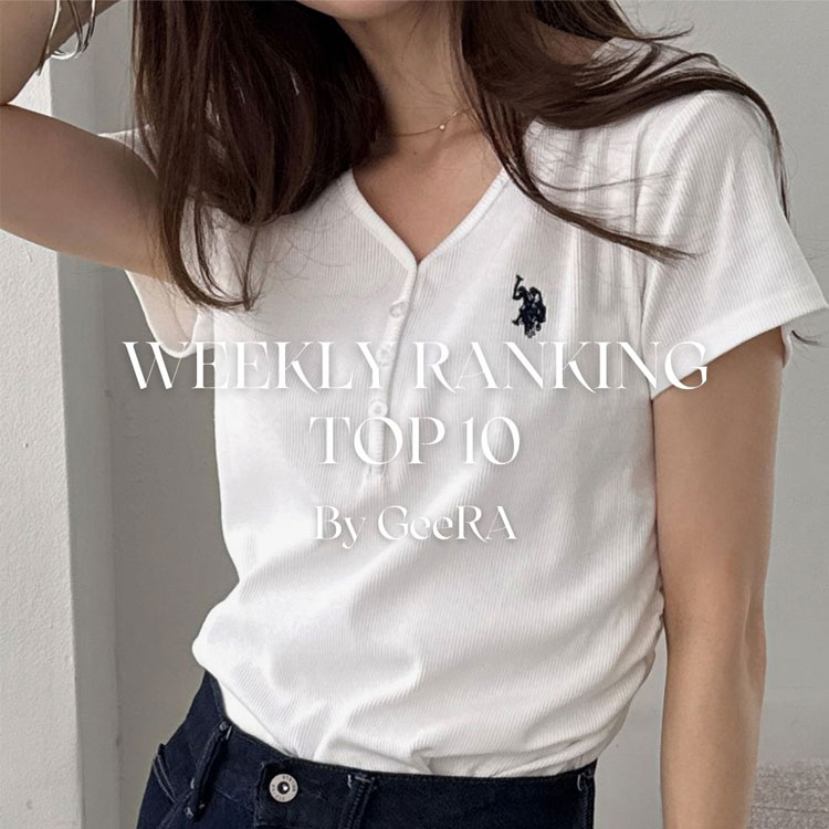 GeeRA�i�W�[���j�̃V���b�v�j���[�X�u�yWEEKLY RANKING�z��T�̐l�C�����L���OTOP10����v