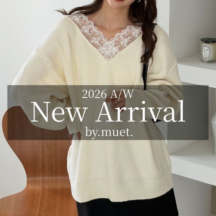 GeeRA�i�W�[���j�̃V���b�v�j���[�X�u�ymuet.�z NEW ARRIVAL 2026�H�~�V��v