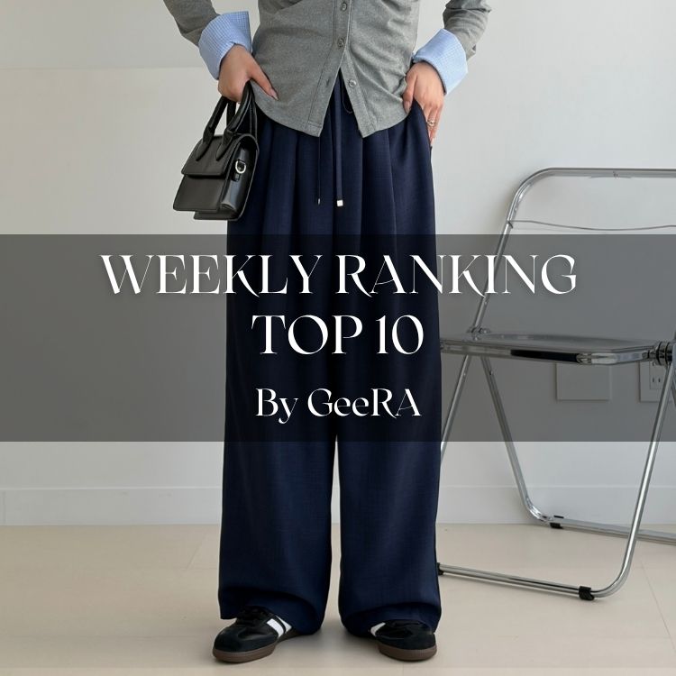 GeeRA�i�W�[���j�̃V���b�v�j���[�X�u�yWEEKLY RANKING�z��T�̐l�C�����L���OTOP10����v