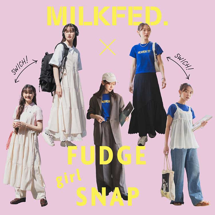 MILKFED.i~NtFhj̃Vbvj[Xu_MILKFED.×FUDGE girl SPECIAL SNAP^v