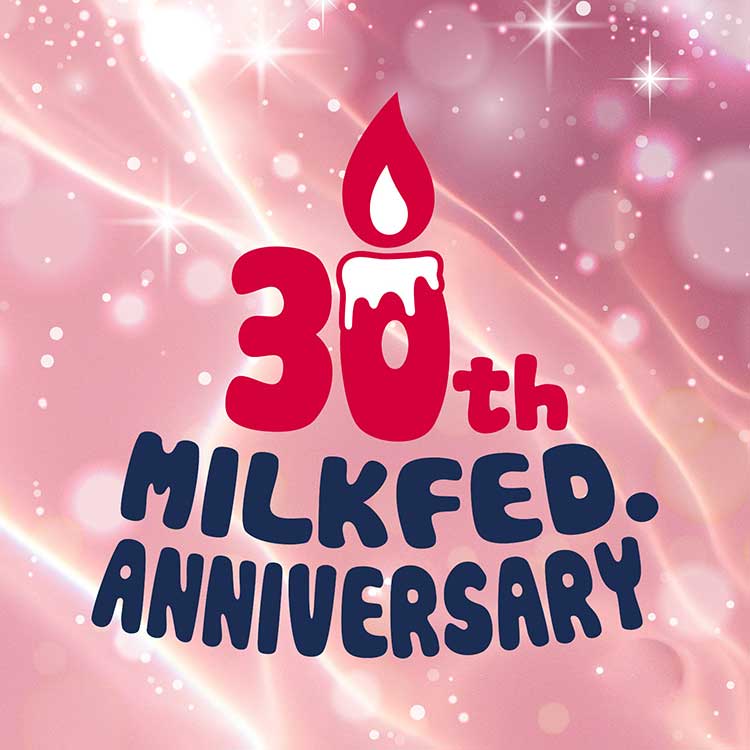 MILKFED.i~NtFhj̃Vbvj[Xu_MILKFED. ͍N30N}܂IIII^v