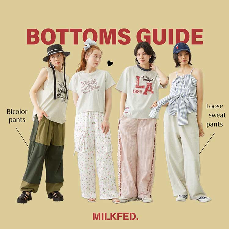 MILKFED.�i�~���N�t�F�h�j�̃V���b�v�j���[�X�u�_BOTTOMS GUIDE�^�v