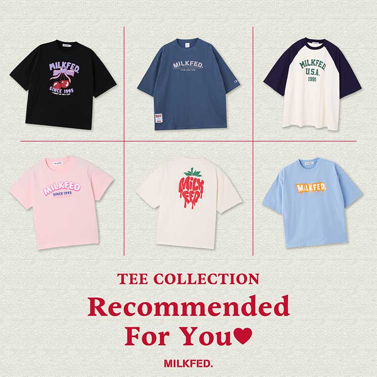 MILKFED.�i�~���N�t�F�h�j�̃V���b�v�j���[�X�u�_MILKFED. TEE COLLECTION�^�v