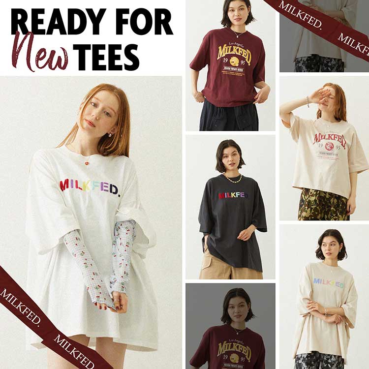 MILKFED.�i�~���N�t�F�h�j�̃V���b�v�j���[�X�u�_READY FOR NEW TEES�^������Ƒ��߂ɍ�����H�����`�F�b�N�I�v