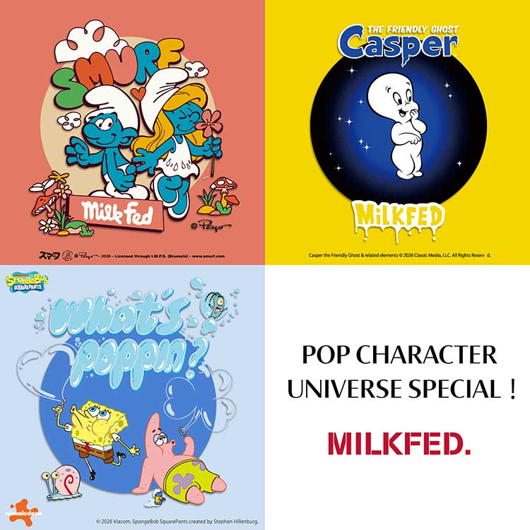 MILKFED.�i�~���N�t�F�h�j�̃V���b�v�j���[�X�u�_POP CHARACTER UNIVERSE SPECIAL�I�^�v