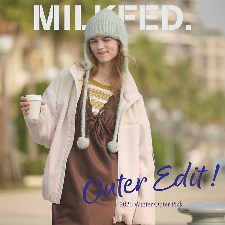 MILKFED.�i�~���N�t�F�h�j�̃V���b�v�j���[�X�u26 WINTER MUST BUY OUTER �I�v