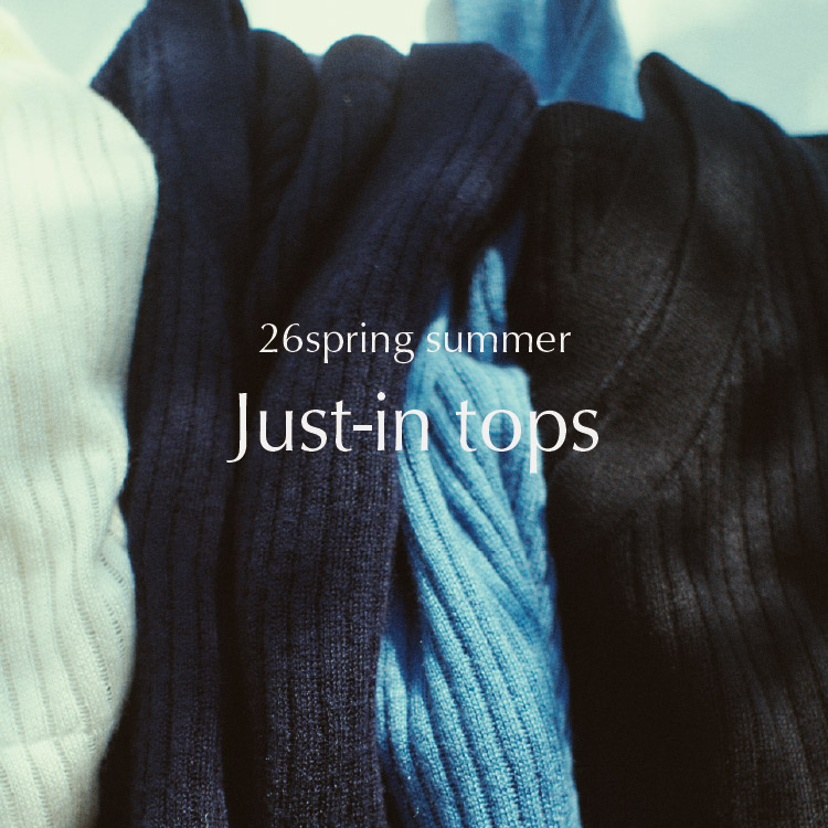 RIM.ARK�i�����A�[�N�j�̃V���b�v�j���[�X�u�yRIM.ARK�z26 SPRING SUMMER - Just-in tops�v