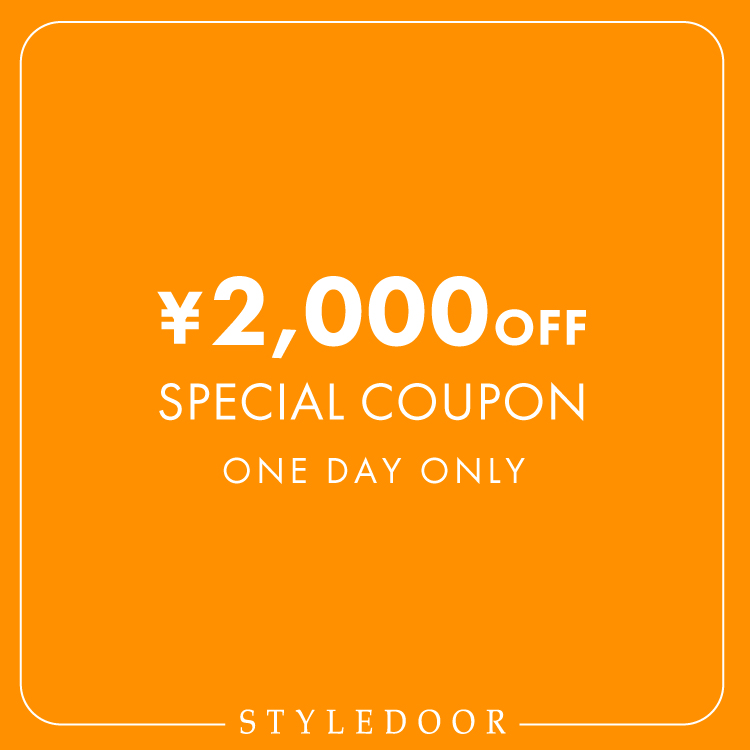 STYLEDOOR�i�X�^�C���h�A�j�̃V���b�v�j���[�X�u�ySTYLEDOOR�z�����{������2,000�~�N�[�|���z�z�������v