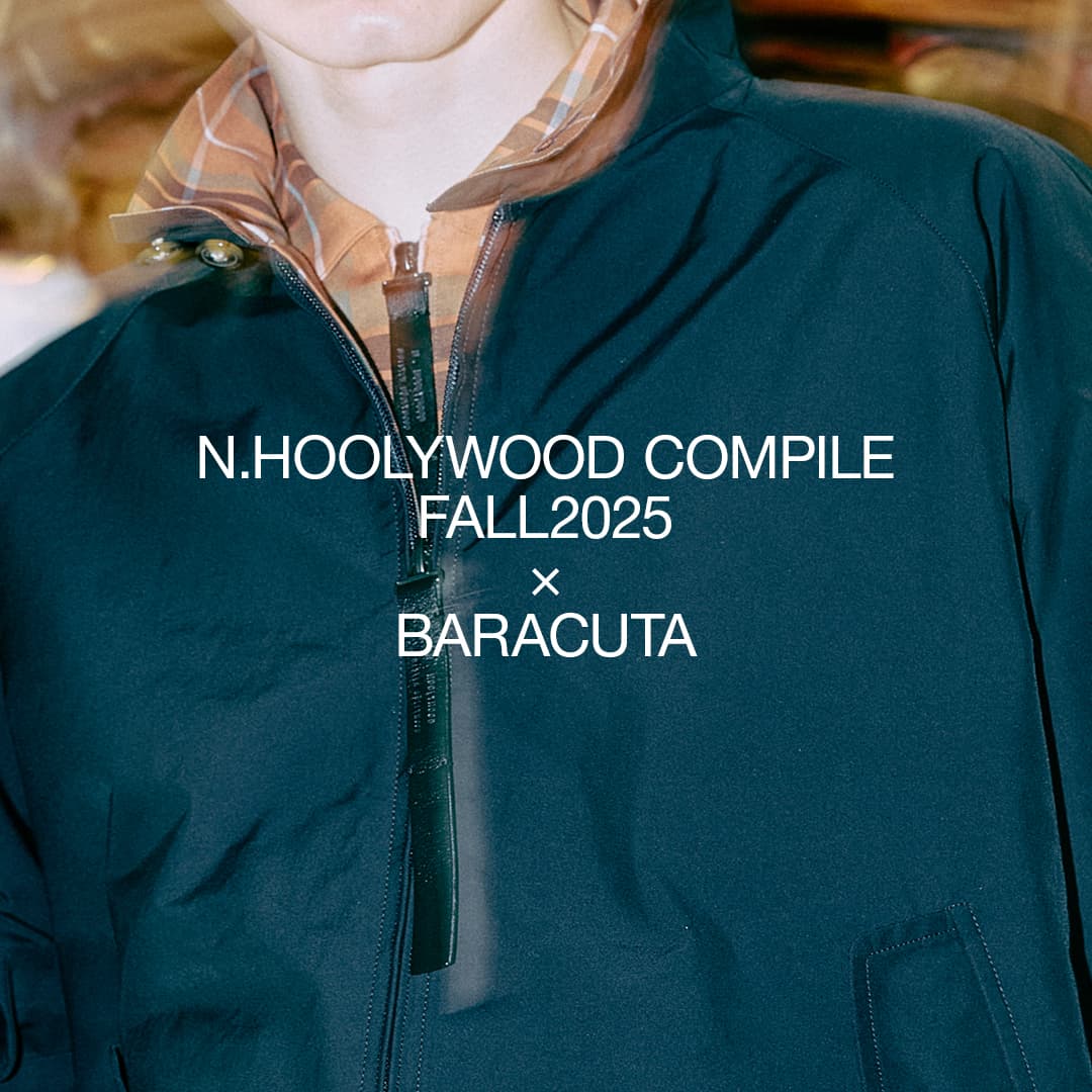 N.HOOLYWOODiGk.nEbhj̃Vbvj[XuN.HOOLYWOOD COMPILE FALL2025 × BARACUTAv