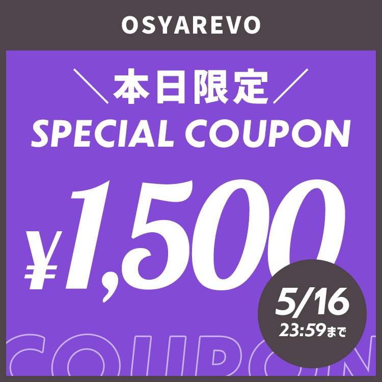 OSYAREVO�i�I�V�����{�j�̃V���b�v�j���[�X�u����1,500OFF COUPON�����������g�N�ɂ���������v