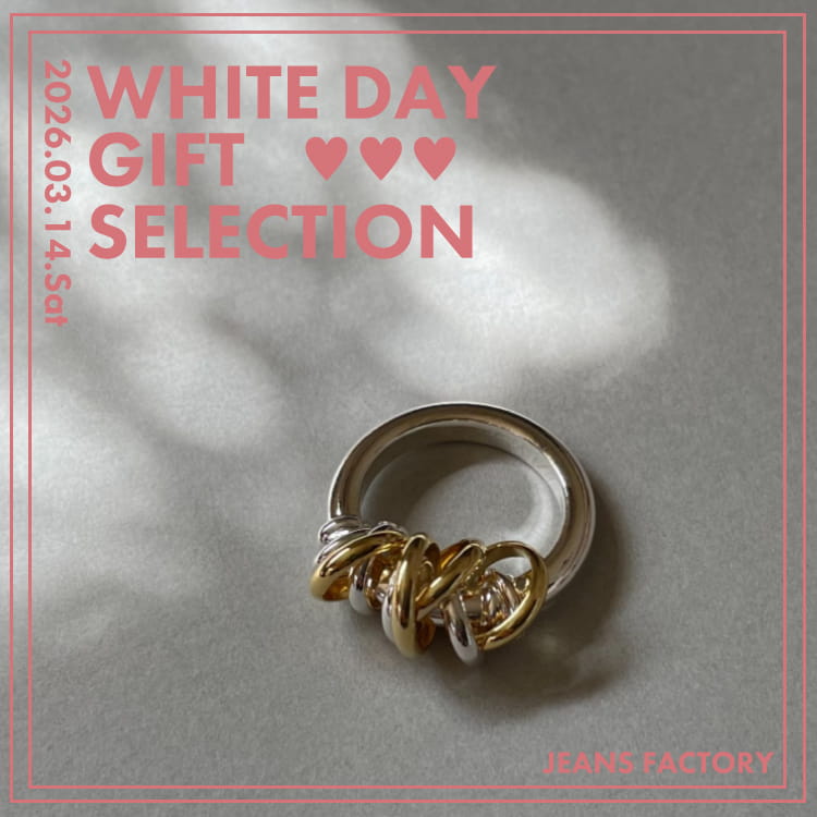 JEANS FACTORY�i�W�[���Y�t�@�N�g���[�j�̃V���b�v�j���[�X�uWHITE DAY�ɂ������߃M�t�g�͂���I�v