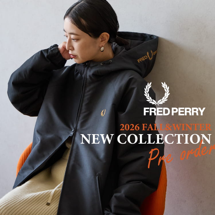 JEANS FACTORY�i�W�[���Y�t�@�N�g���[�j�̃V���b�v�j���[�X�u�yFRED PERRY�z26FALL&WINTER ��s�\��X�^�[�g�I�v