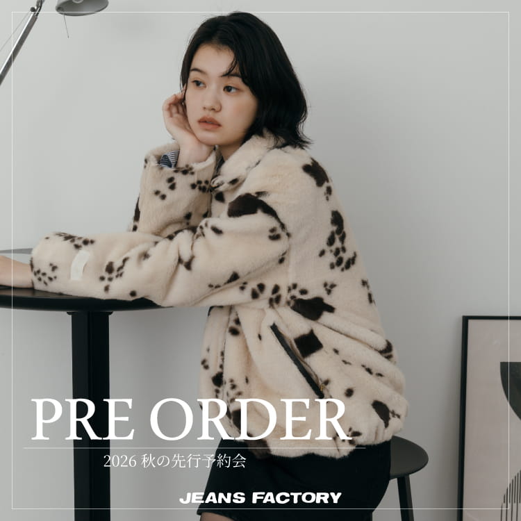 JEANS FACTORY�i�W�[���Y�t�@�N�g���[�j�̃V���b�v�j���[�X�uPRE ORDER�b2026 �H�̐V��A�C�e����s�\���v