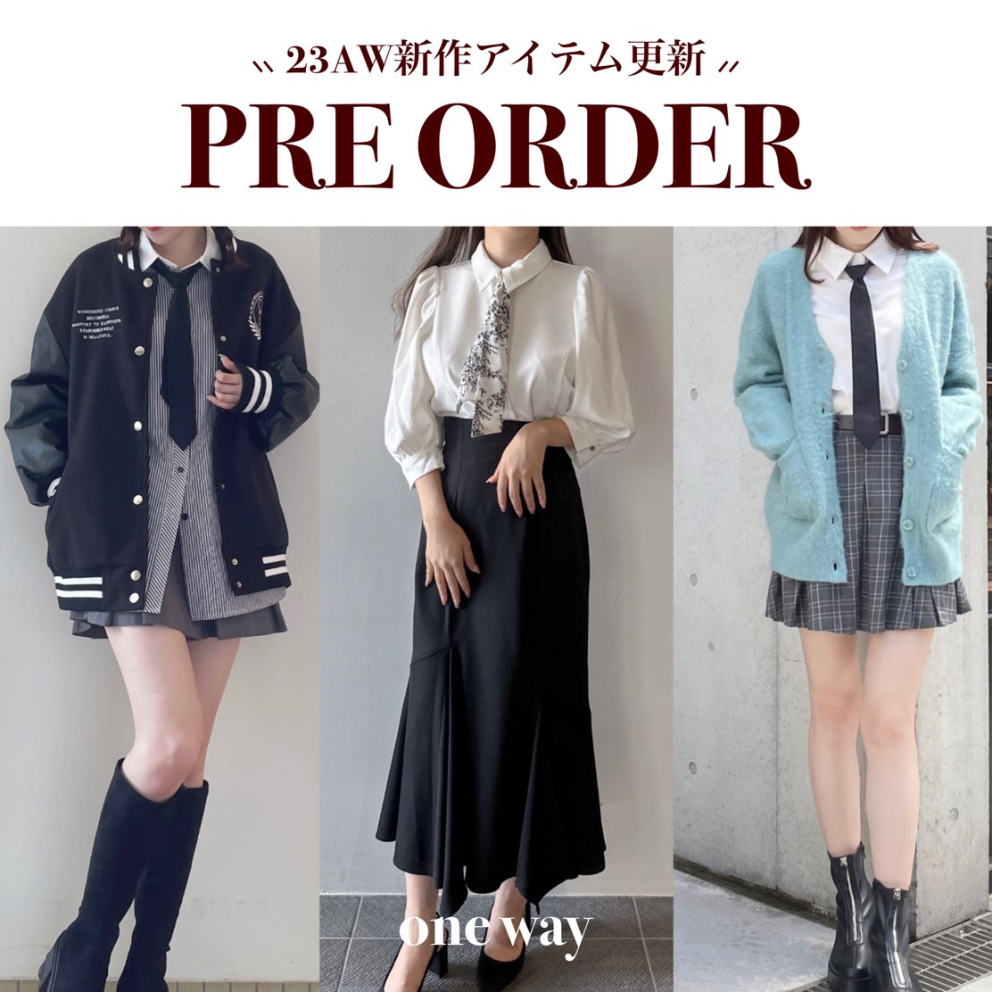 one way｜ワンウェイのトピックス「【PRE ORDER】23AW予約アイテム」 - ZOZOTOWN