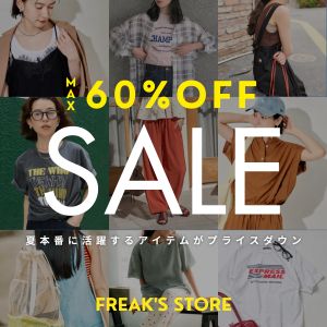 FREAK'S STORE�i�t���[�N�X�X�g�A�j�̃V���b�v�j���[�X�u�yMAX60��OFF �z�Ė{�ԂɊ��􂷂�A�C�e�����v���C�X�_�E���ISALE�J�Ò��I�I�v