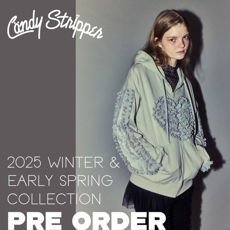 Candy Stripper｜キャンディストリッパー のトピックス「【2025 WINTER