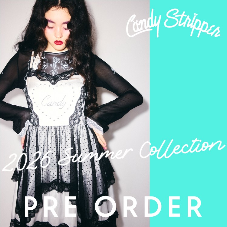 Candy Stripper�i�L�����f�B�X�g���b�p�[�j�̃V���b�v�j���[�X�u�y2026 SUMMER COLLECTION�zPRE ORDER�X�^�[�g��v