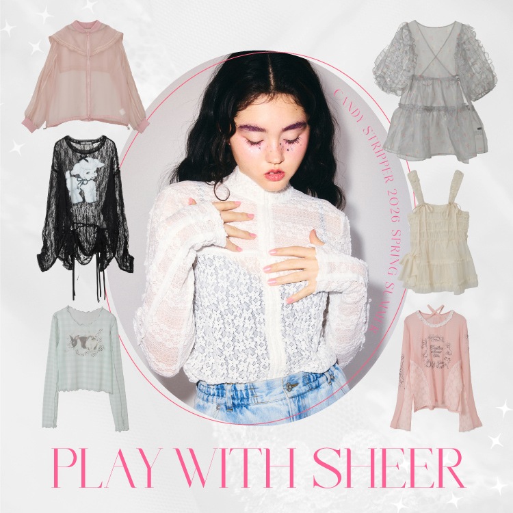 Candy Stripper�i�L�����f�B�X�g���b�p�[�j�̃V���b�v�j���[�X�u�yPLAY WITH SHEER�z�w������x�w�d�˂�x�ŗV�ԁ�v