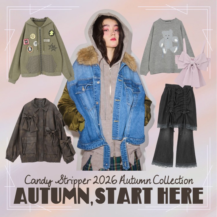 Candy Stripper�i�L�����f�B�X�g���b�p�[�j�̃V���b�v�j���[�X�u�yAUTUMN, START HERE�z�H�����C�ɂȂ鍡��v