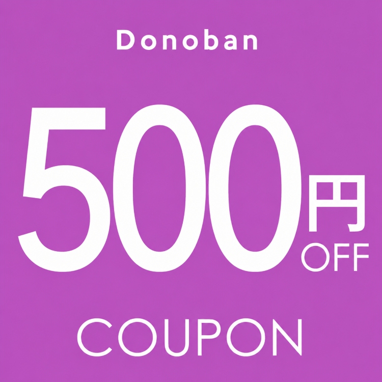 DONOBAN�i�h�m�o���j�̃V���b�v�j���[�X�u�y500�~OFF�N�[�|���z�z����z7/19(��)�����g����I�v