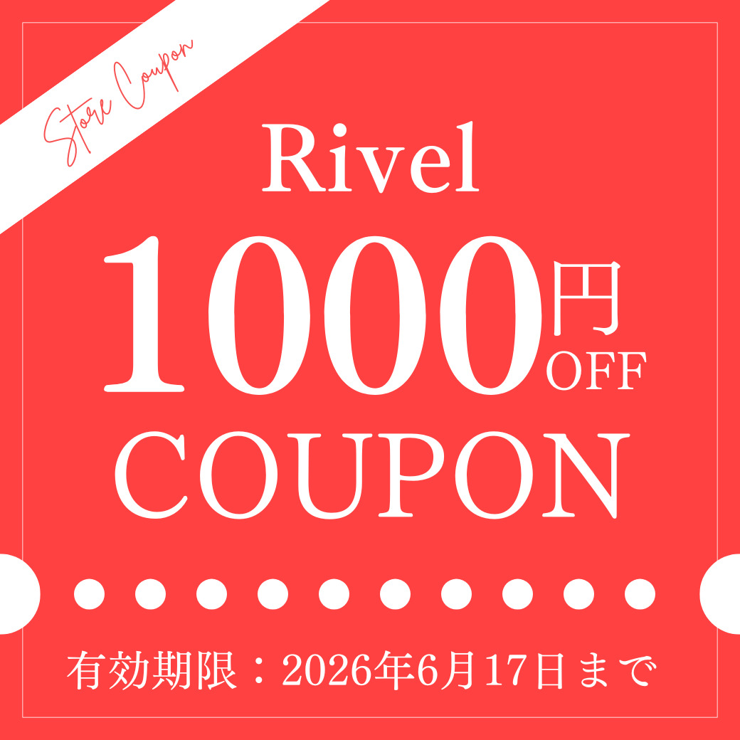 Rivel�i�����F���j�̃V���b�v�j���[�X�u��6/17(��) ���聚1000�~�N�[�|���L�����y�[�����{�����v