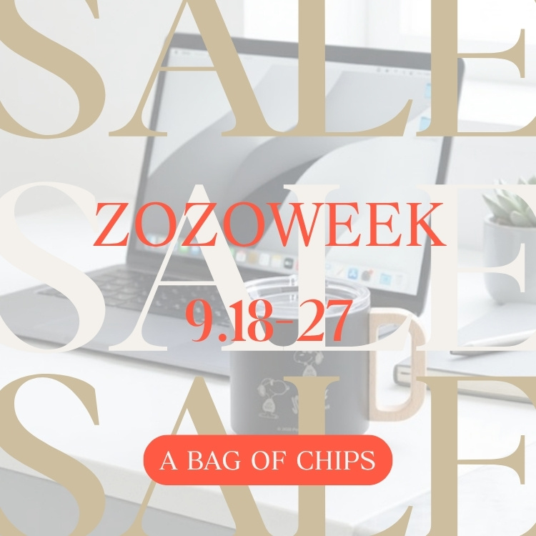 A BAG OF CHIPS�i�A �o�b�O �I�u �`�b�v�X�j�̃V���b�v�j���[�X�u�yZOZOWEEK�z�`�{�����ZOZOWEEK�J�Ò��`�v